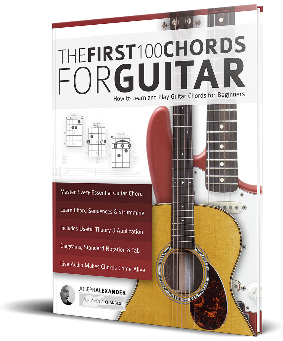 The First 100 Chords for Guitar The First 100 Chords for Guitar