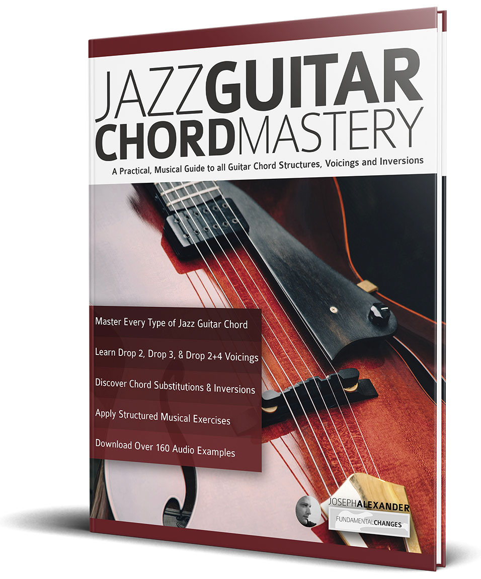 Jazz Guitar Chord Mastery Jazz Guitar Chord Mastery