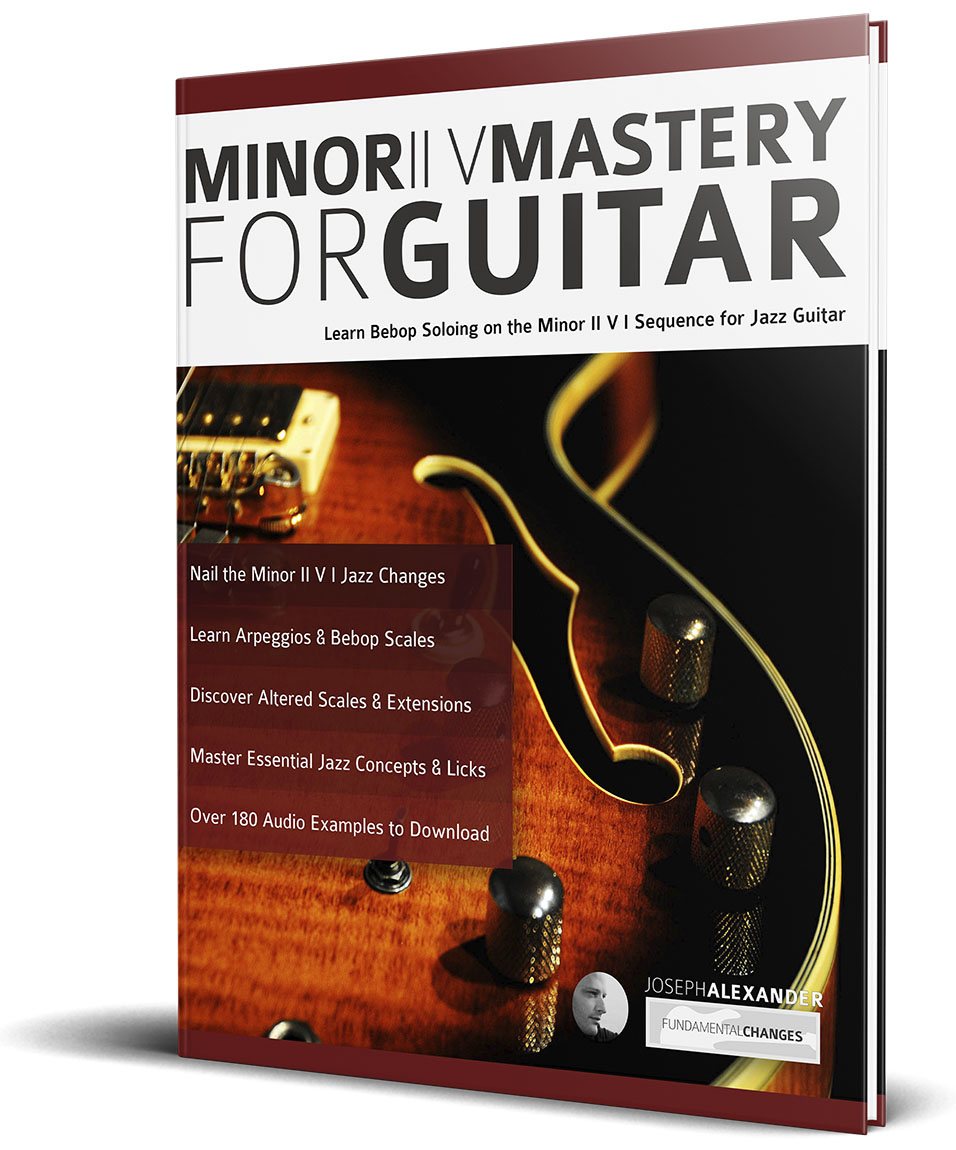 Minor ii V Mastery for Guitar Minor ii V Mastery for Guitar