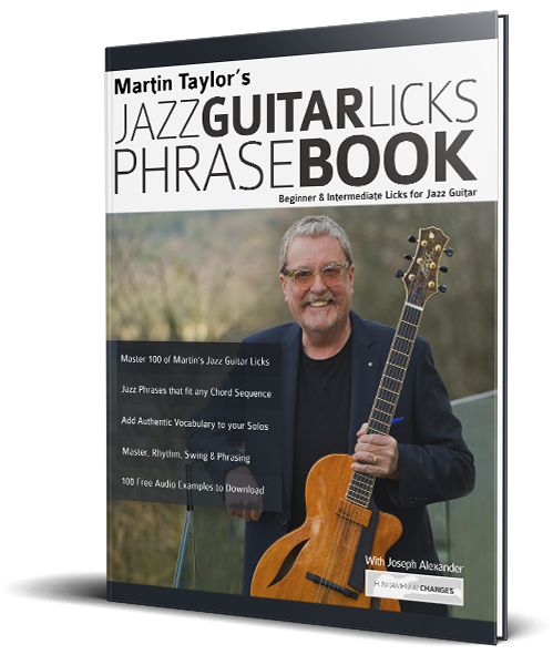 Martin Taylor's Jazz Guitar Licks Phrase Book Martin Taylor's Jazz Guitar Licks Phrase Book
