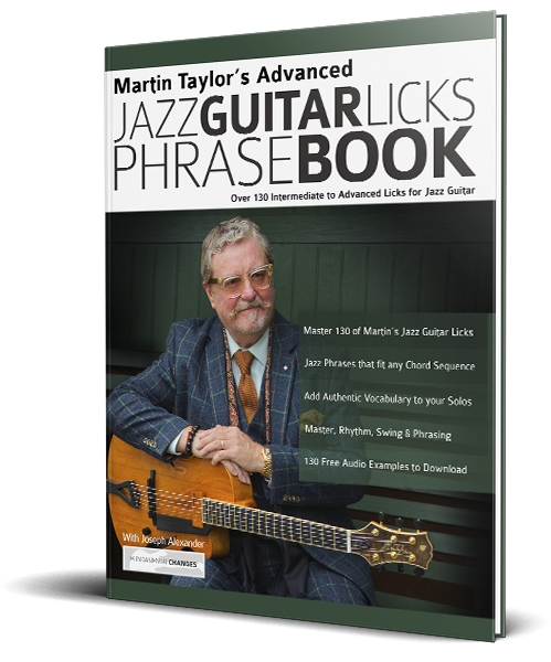 Martin Taylor's Advanced Jazz Guitar Licks Phrase Book book cover Martin Taylor's Advanced Jazz Guitar Licks Phrase Book book cover