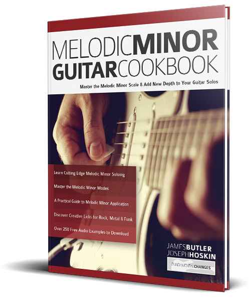 Melodic Minor Guitar Cookbook book cover Melodic Minor Guitar Cookbook book cover